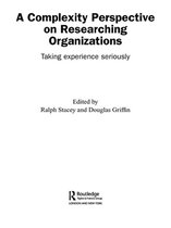 Complexity as the Experience of Organizing - A Complexity Perspective on Researching Organisations