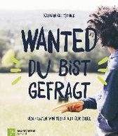 Wanted - du bist gefragt