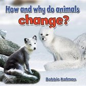 How and Why Do Animals Change?