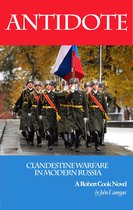 Antidote: Clandestine Warfare in Modern Russia