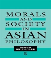 Morals and Society in Asian Philosophy