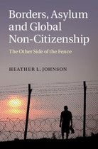 Borders Asylum & Global Non-Citizenship