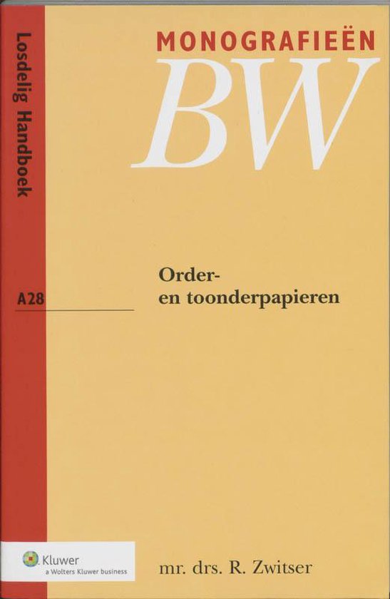 Cover van het boek 'Order- en toonderpapieren / druk 1' van R. Zwitser