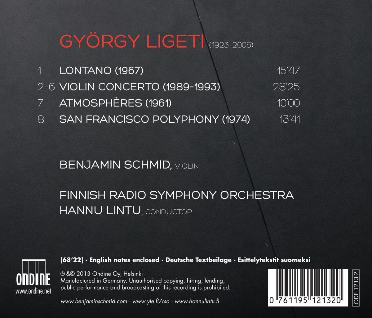 Benjamin Schmid, Finnish Radio Symphony Orchestra, Hannu Lintu - Ligeti: Violin Concerto - Lontano - Atmosphères - San Francisco Polyphony (CD) — cadeau in Games, Films & Muziek - foto 2