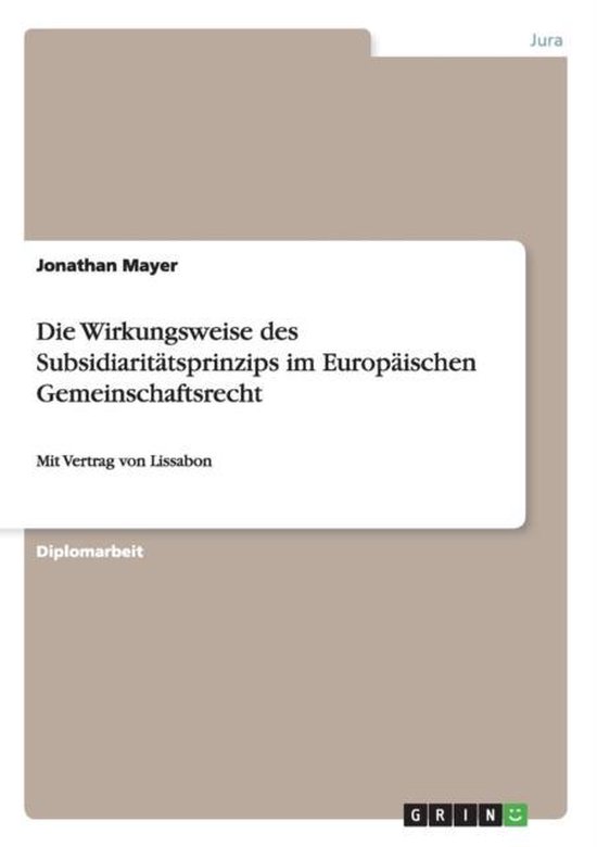 Die Wirkungsweise Des Subsidiaritatsprinzips Im Europaischen ... - cover