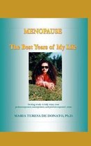 MENOPAUSE - The best years of my life