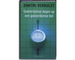 Godverdomse Dagen Op Een Godverdomse Bol