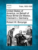 United States of America, on Behalf of Rosa Birriel de Maeso, Claimant V. Germany