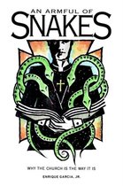 An Armful of Snakes