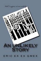 An unLikely Story