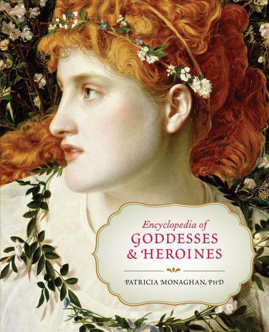 Encyclopedia of Goddesses and Heroines - cover