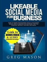 Likeable Social Media for Business