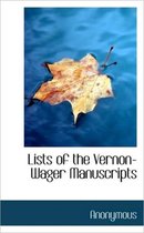 Lists of the Vernon-Wager Manuscripts