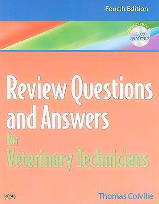 Review Questions and Answers for Veterinary Technicians 9780323068017
