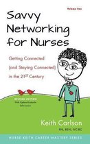 Savvy Networking for Nurses, Revised Edition