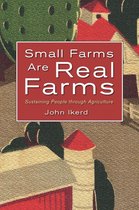 Small Farms Are Real Farms