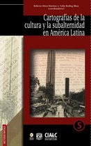 Heterotropías 5 - Cartografías de la cultura y la subalternidad en América Latina