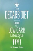 The DeCarb Diet