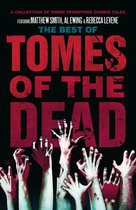 Tomes of the Dead 1 - The Best of Tomes of the Dead, Volume One
