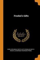 Froebel's Gifts