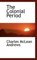 The Colonial Period