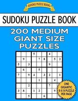 Sudoku Puzzle Book 200 Medium Giant Size Puzzles