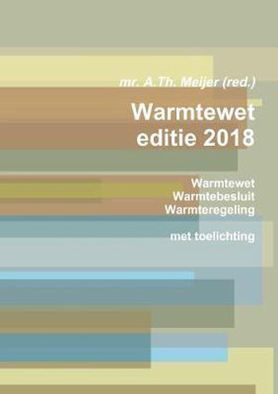Warmtewet - editie 2018 - Alex Meijer | 