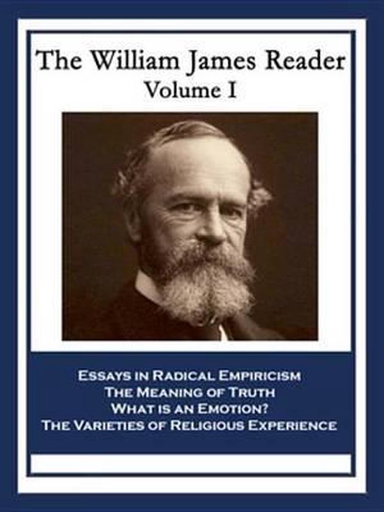 The William James Reader Volume I - cover