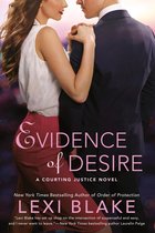 A Courting Justice Novel 2 - Evidence of Desire