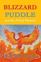 Blizzard Puddle and the Postal Phoenix Flame Hardback Edition