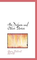 His Defense and Other Stories