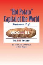 Hot Potato  Capital of the World