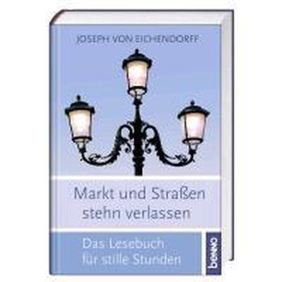 Markt und Straßen stehn verlassen, Joseph Von Eichendorf 9783746237060 Boeken
