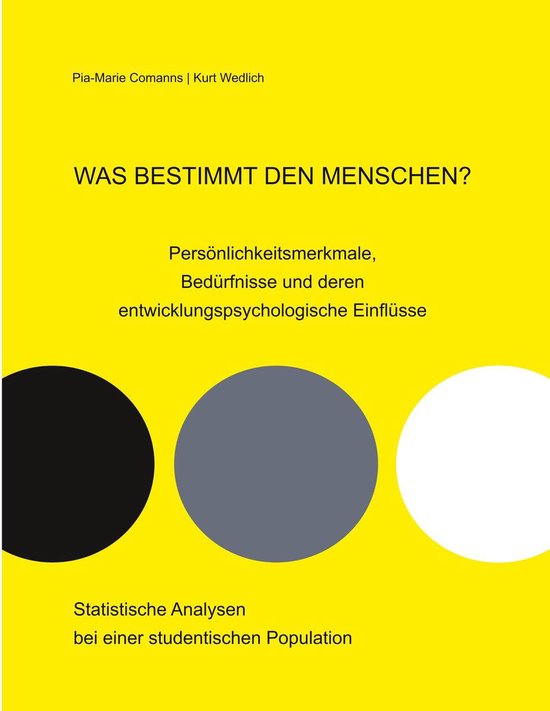 Was bestimmt den Menschen? Persönlichkeitsmerkmale, Bedürf ... - cover
