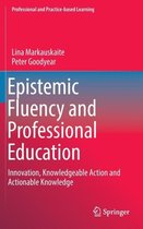 Epistemic Fluency & Professional Educati