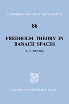 Fredholm Theory In Banach Spaces