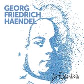 Les Essentiels De G.F. Handel - Various Artists
