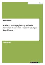 Ausdauertrainingsplanung nach der Karvonen-Formel mit einem 52-jahrigen Kandidaten
