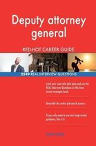 Deputy Attorney General Red-Hot Career Guide; 2549 Real Interview Questions