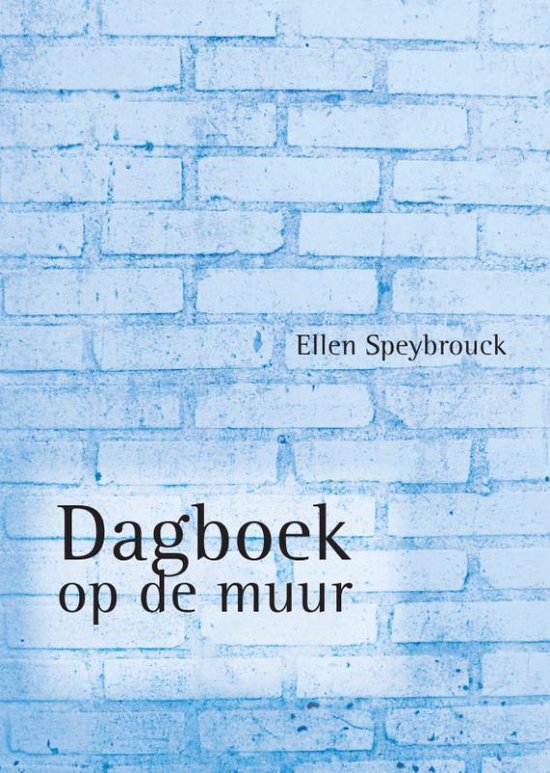 Cover van het boek 'Dagboek op de muur'