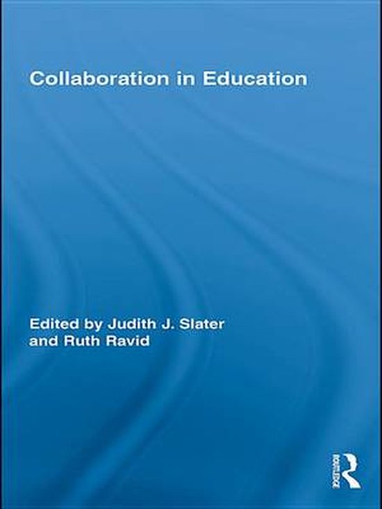Routledge Research in Education - Collaboration in Education - cover
