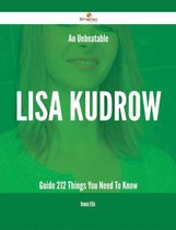 An Unbeatable Lisa Kudrow Guide - 212 Things You Need To Know