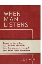 When Man Listens