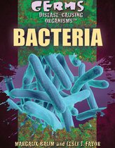 Germs: Disease-Causing Organisms - Bacteria
