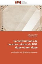 Caractérisations de couches minces de TiO2 dopé et non dopé