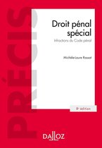 Précis - Droit pénal spécial - Infractions du Code pénal. 8e éd. - Infractions du Code pénal