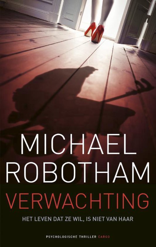 Verwachting - Michael Robotham | Northernlights300.org