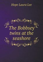 The Bobbsey twins at the seashore