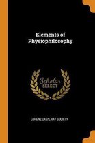 Elements of Physiophilosophy