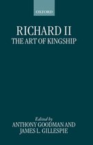 Richard II: The Art of Kingship